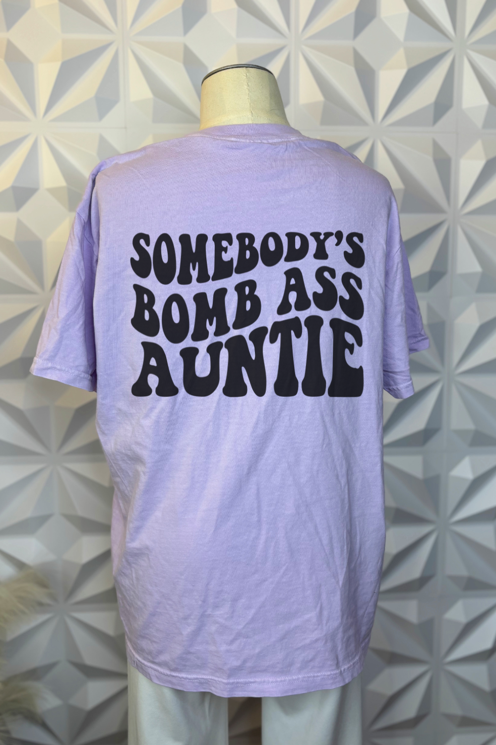 Somebody's Bomb A$$ Auntie